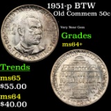 1951-p BTW Old Commem Half Dollar 50c Grades Choice+ Unc