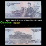 1992 North Korea 5 Won Note P# 40B Grades Select CU