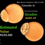 Mint Error Lincoln 1c, 80% at 9:00 Grades GEM Unc RD
