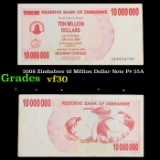 2008 Zimbabwe 10 Million Dollar Note P# 55A Grades vf++