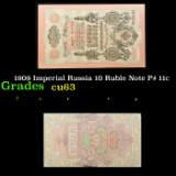 1909 Imperial Russia 10 Ruble Note P# 11c Grades Select CU