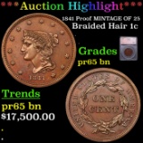 Proof ***Auction Highlight*** 1841 Proof Braided Hair Large Cent MINTAGE OF 25 1c Graded pr65 bn BY
