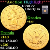 ***Auction Highlight*** 1880-cc Gold Liberty Half Eagle $5 Graded vf35 By SEGS (fc)