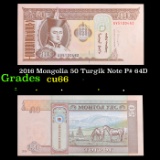 2016 Mongolia 50 Turgik Note P# 64D Grades Gem+ CU