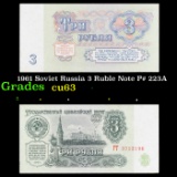 1961 Soviet Russia 3 Ruble Note P# 223A Grades Select CU