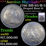 ***Auction Highlight*** 1796 Small Eagle Draped Bust Dollar BB-65/B-5 R-4 $1 Graded xf45 BY SEGS (fc