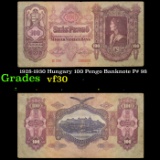 1928-1930 Hungary 100 Pengo Banknote P# 98 Grades vf++