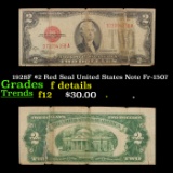 1928F $2 Red Seal United States Note Fr-1507 Grades f details