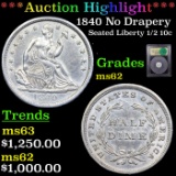 ***Auction Highlight*** 1840 No Drapery Seated Liberty Half Dime 1/2 10c Graded Select Unc BY USCG (