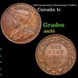 1919 Canada Cent 1c King George V KM-21 Grades Choice AU