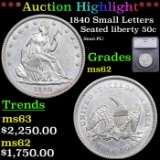 ***Auction Highlight*** 1840 Small Letters Seated Half Dollar 50c Graded ms62 By SEGS (fc)