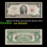 1963A $2 Red seal United States Note Grades AU Details