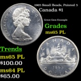 1965 Small Beads, Pointed 5 Canada Dollar $1 Grades GEM Unc PL