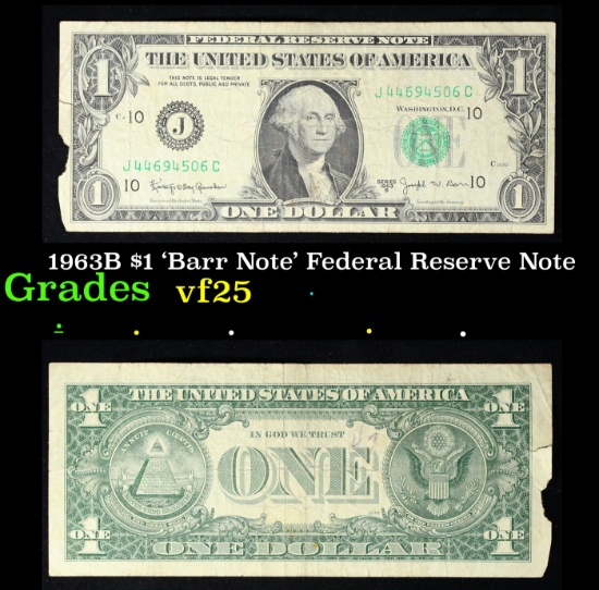 1963B $1 'Barr Note' Federal Reserve Note Grades vf+