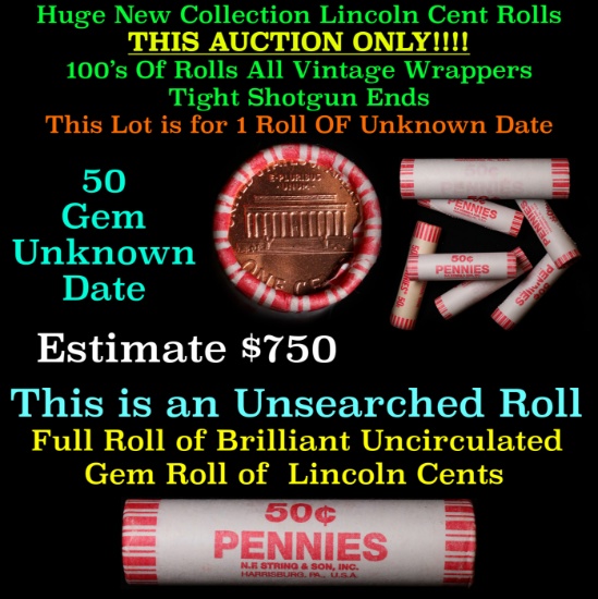 New Consignee This Auction Only!!! Shotgun Lincoln 1c roll, Unknown 50 pcs Vintage Wrapper.