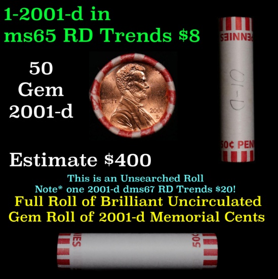 New Consignee This Auction Only!!! Shotgun Lincoln 1c roll, 2001-d 50 pcs Bank Wrapper.