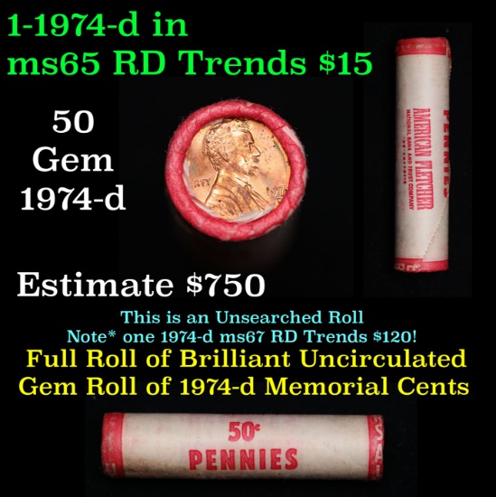 New Consignee This Auction Only!!! Shotgun Lincoln 1c roll, 1974-d 50 pcs American Fletcher Wrapper.