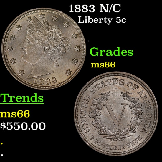 1883 N/C Liberty Nickel 5c Grades GEM+ Unc