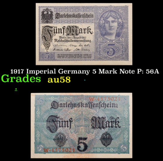 1917 Imperial Germany 5 Mark Note P: 56A Grades Choice AU/BU Slider