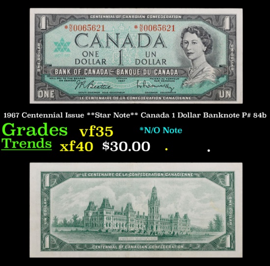 1967 Centennial Issue **Star Note** Canada 1 Dollar Banknote P# 84b Grades vf++