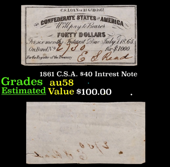 1861 C.S.A. $40 Intrest Note Grades Choice AU/BU Slider
