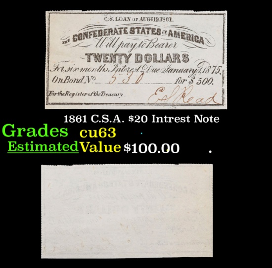 1861 C.S.A. $20 Intrest Note Grades Select CU
