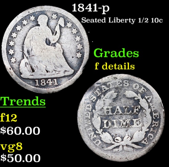 1841-p Seated Liberty Half Dime 1/2 10c Grades f details