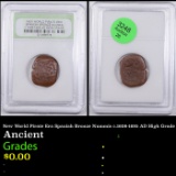 New World Pirate Era Spanish Bronze Nummis c.1608-1695 AD High Grade Graded By INB