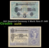 1917 Imperial Germany 5 Mark Note P: 56B Grades Choice AU/BU Slider