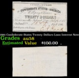 1861 Confederate States Twenty Dollars Loan Interest Note Grades Choice AU/BU Slider