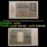 1922 Weimar Germany 10,000 Mark Vampire Note P: 70 Grades Select AU