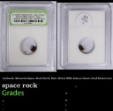 Authentic Meteorite-Space Rock North West Africa NWA Sahara Desert Find Nickel Iron Graded By ING