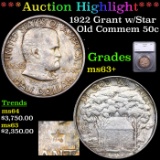 ***Auction Highlight*** 1922 Grant w/Star Old Commem Half Dollar 50c Graded ms63+ By SEGS (fc)
