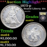 ***Auction Highlight*** 1875-p Twenty Cent Piece 20c Graded Select+ Unc BY USCG (fc)