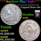 ***Auction Highlight*** 1834 Large Date, Small letters Capped Bust Half Dollar O-104 50c Graded ms61