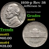 1939-p Rev 38 Jefferson Nickel 5c Grades GEM Unc