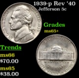 1939-p Rev '40 Jefferson Nickel 5c Grades GEM+ Unc
