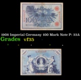 1908 Imperial Germany 100 Mark Note P: 33A Grades vf++