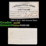 1861 C.S.A. $40 Intrest Note Grades Choice AU/BU Slider