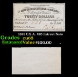 1861 C.S.A. $20 Intrest Note Grades Select CU