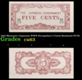1942 Myanmar (Japanese WWII Occupation) 5 Cents Banknote P#?10 Grades Select CU