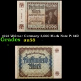 1922 Weimar Germany 5,000 Mark Note P: 81D Grades Choice AU/BU Slider