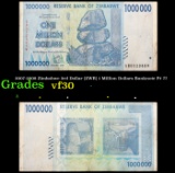 2007-2008 Zimbabwe 3rd Dollar (ZWR) 1 Million Dollars Banknote P# 77 Grades vf++