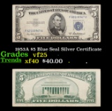 1953A $5 Blue Seal Silver Certificate Grades vf+