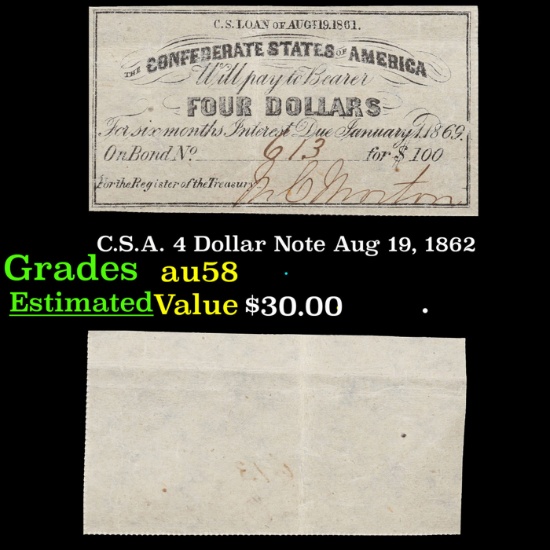 1861 Confederate States 4 Dollar Loan Interest Note Grades Choice AU/BU Slider