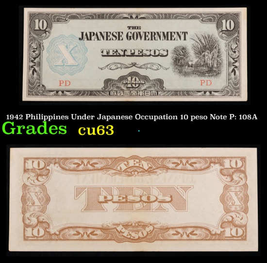 1942 Philippines Under Japanese Occupation 10 peso Note P: 108A Grades Select CU