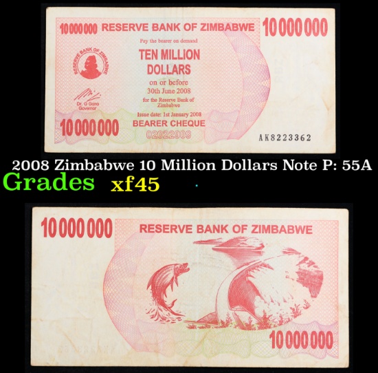 2008 Zimbabwe 10 Million Dollars Note P: 55A Grades xf+