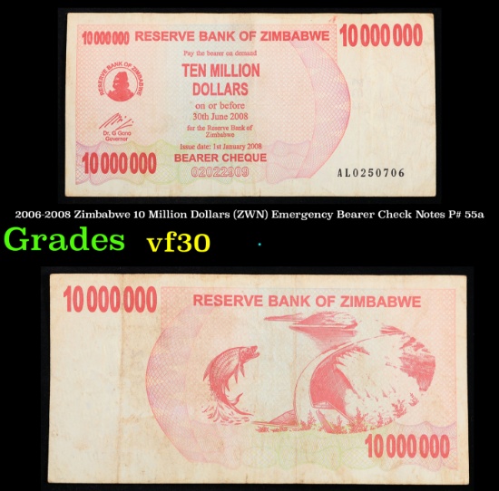 2006-2008 Zimbabwe 10 Million Dollars (ZWN) Emergency Bearer Check Notes P# 55a Grades vf++