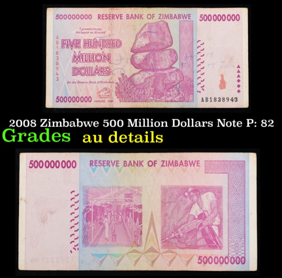 2008 Zimbabwe 500 Million Dollars Note P: 82 Grades AU Details