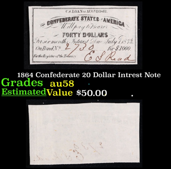 1864 Confederate 20 Dollar Intrest Note Grades Choice AU/BU Slider